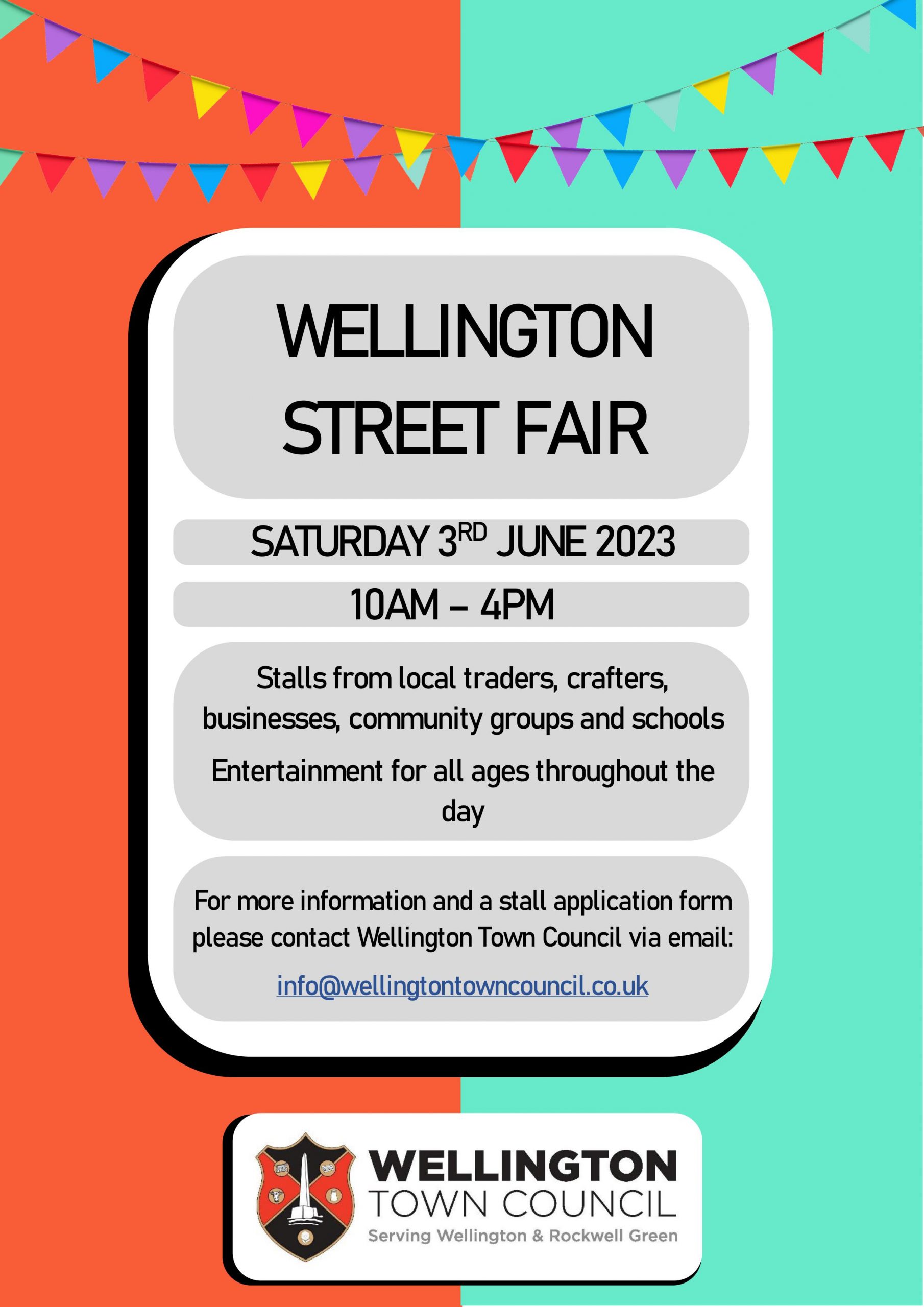 Wellington Street Fair, Saturday 3rd June 2023, 10am - 4pm, Stalls from local traders, crafters, businesses, community groups and schools Entertainment for all ages throughout the day. For more information and a stall application form please contact Wellington Town Council via email: info@wellingtontowncouncil.co.uk