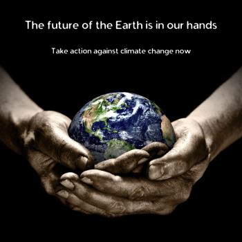 Decorative image. Hands hold the earth. Text at the top of the image reads "The future of the earth is in our hands. Take action against climate change now."