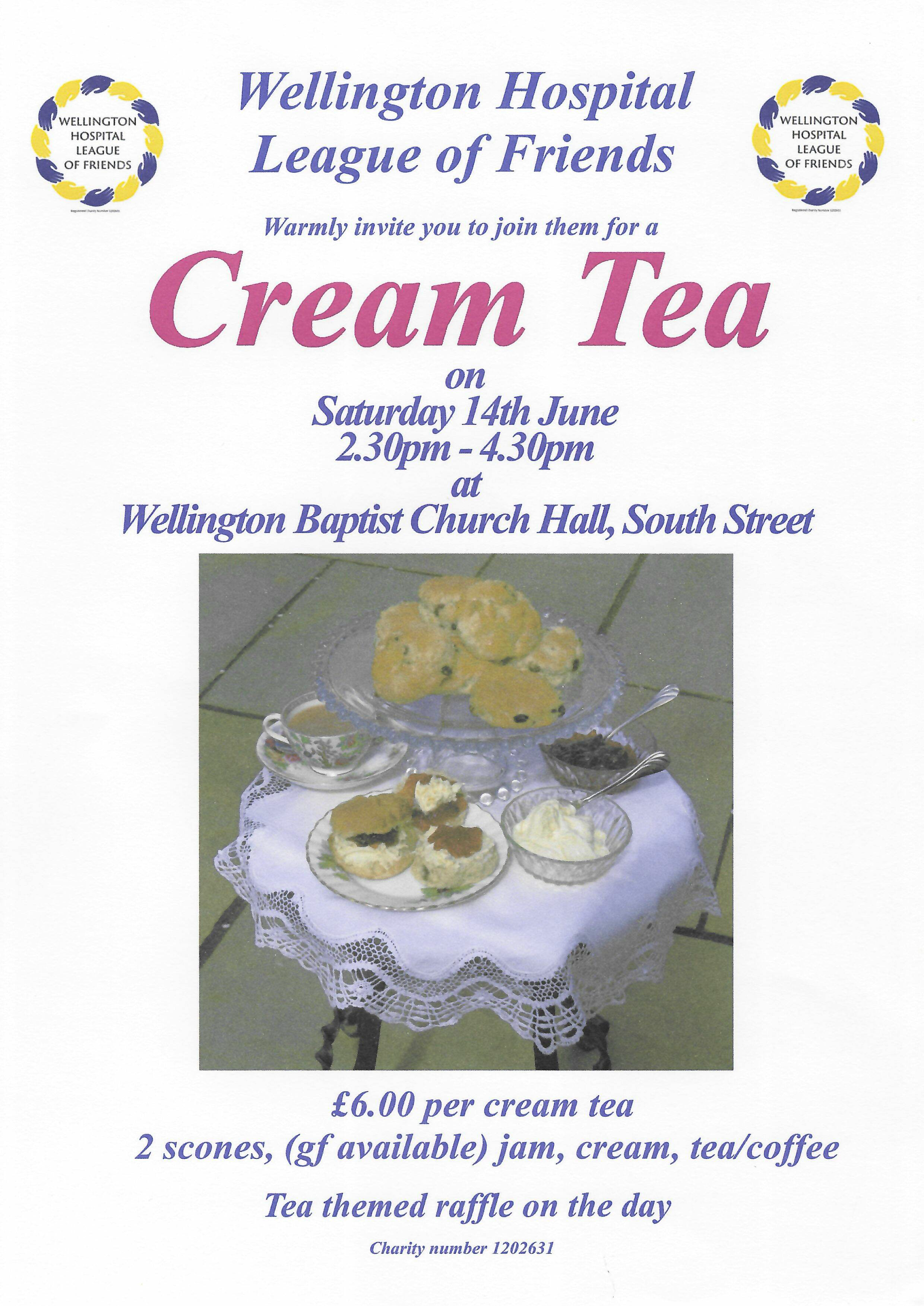 Wellington Hospital League of Friends warmly invite you to join them for a cream tea on Sunday 14th June 2:30pm - 4:30pm at Wellington Baptist Church Hall, South Street. £6 per cream tea, 2 scones (gf available), jam, cream, tea/coffee. Tea themed raffle on the day.